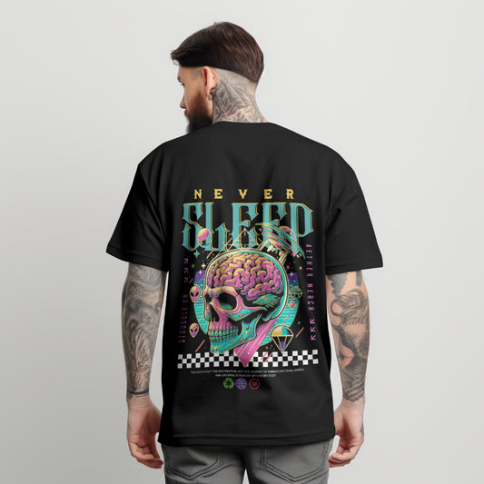 Never Sleep - Oversized Fit  T-shirt  for Men & Women